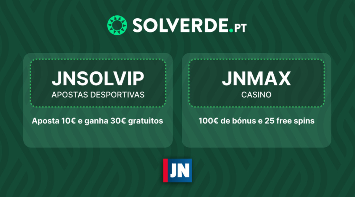 Código promocional Solverde JNSOLVIP para apostas desportivas e JNMAX para casino
