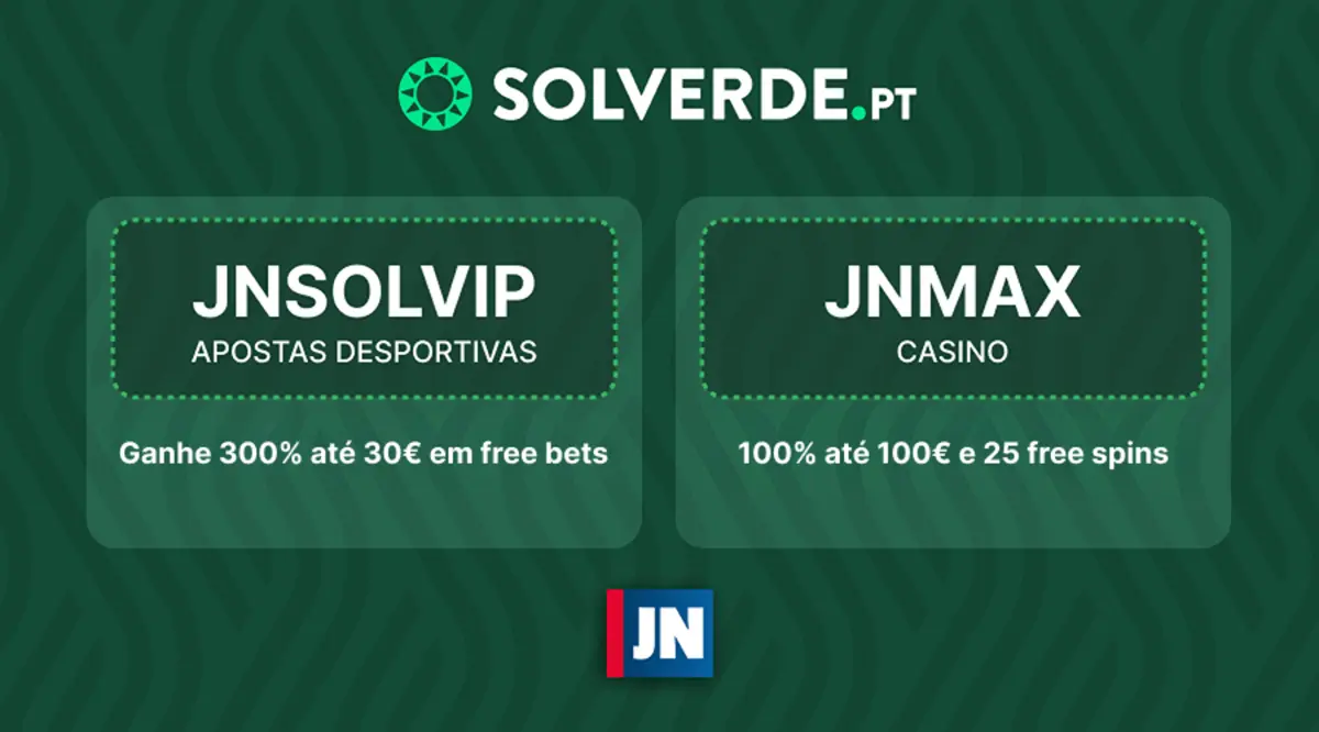Código promocional Solverde JNSOLVIP para apostas desportivas e JNMAX para casino