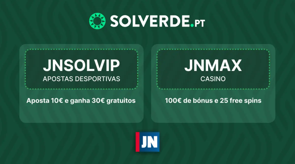 Código promocional Solverde JNSOLVIP para apostas desportivas e JNMAX para casino