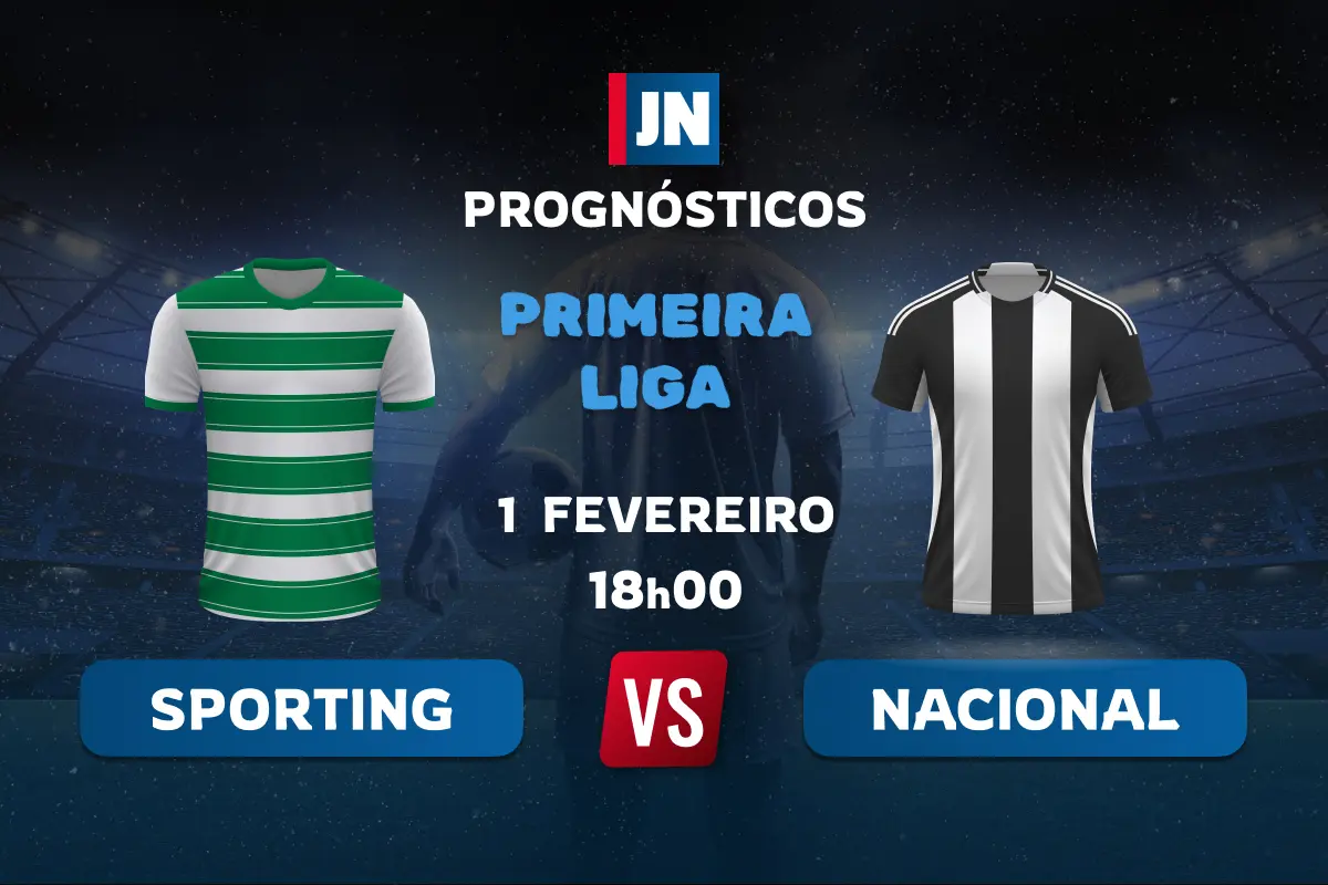 Sporting vs Nacional - Liga Portugal - 01/02/2026