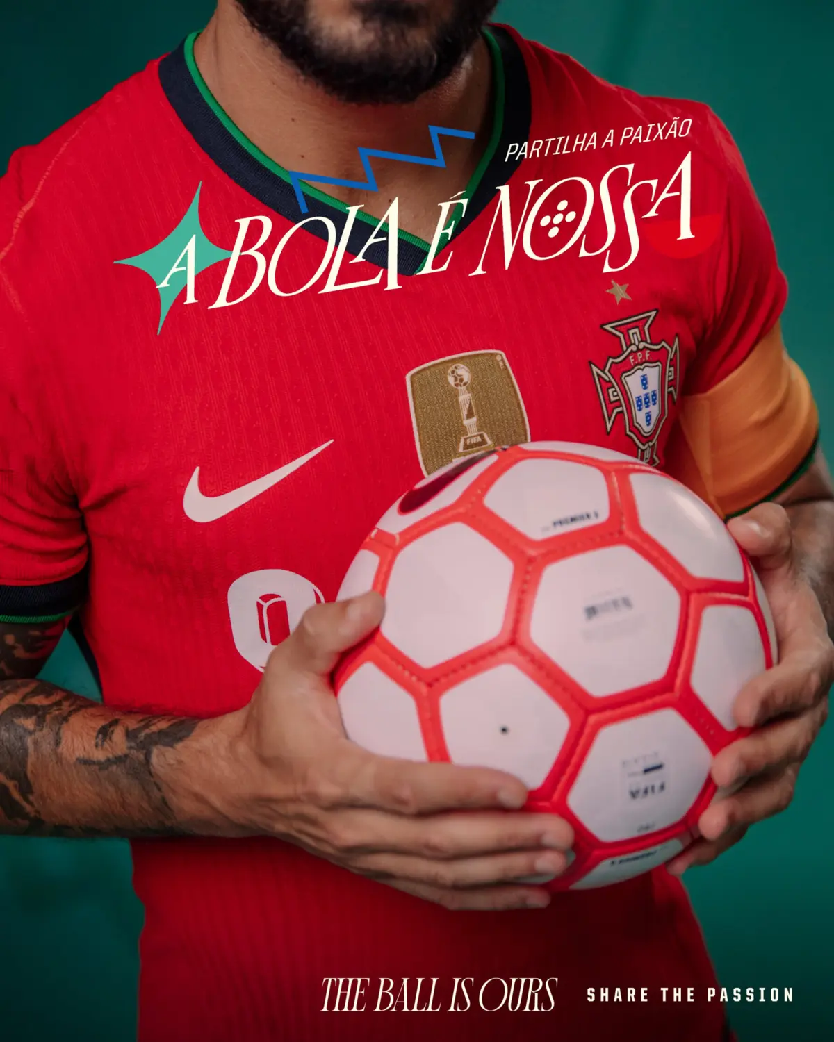 Campanha denomina-se "A Bola é Nossa"