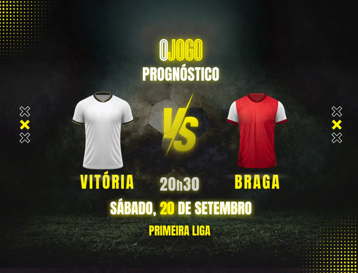 Imagem de contexto do artigo Prognóstico Vitória vs Braga - Liga Portugal Betclic
