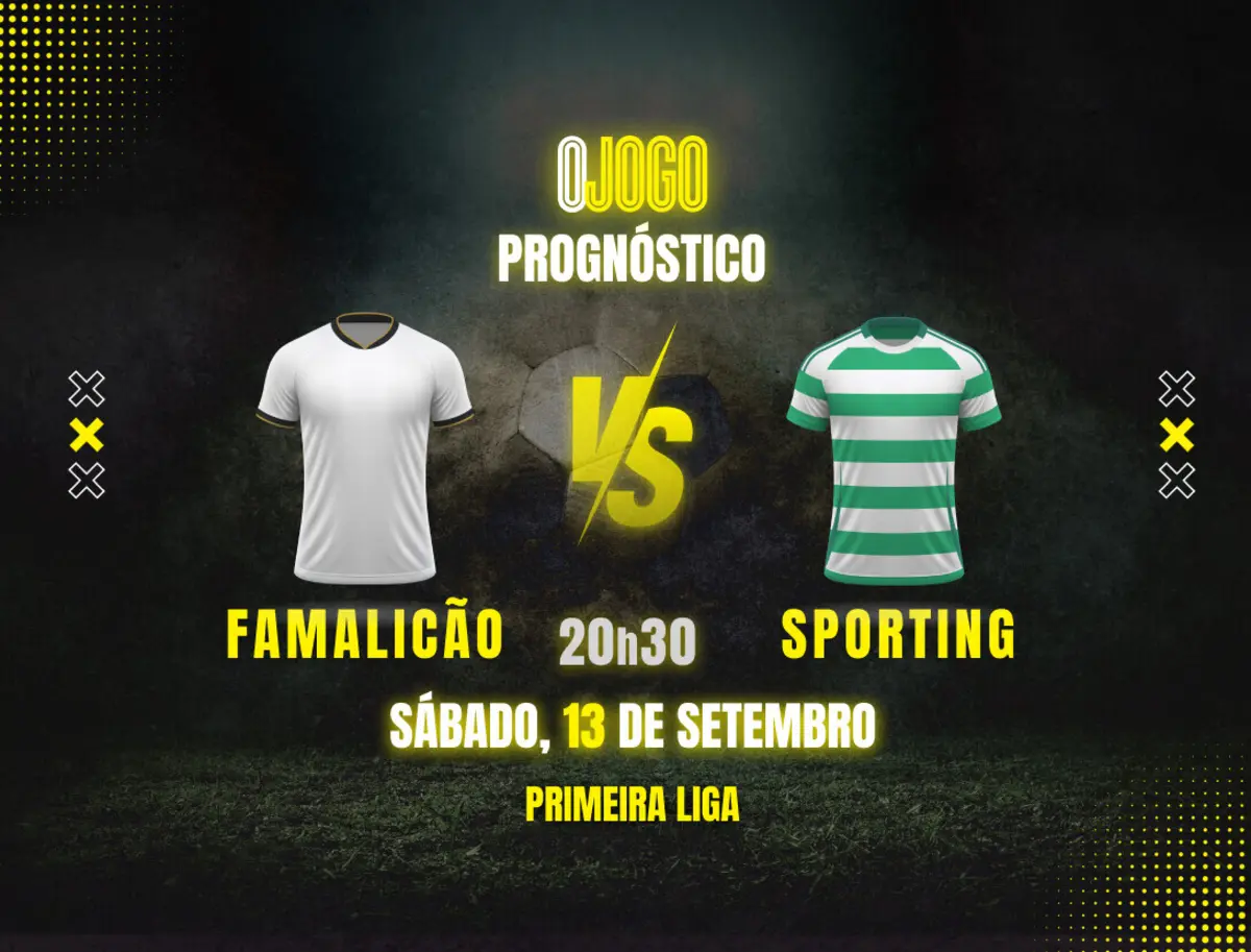 Imagem de contexto do artigo Prognóstico Famalicão vs Sporting CP: odds e Dicas de Apostas