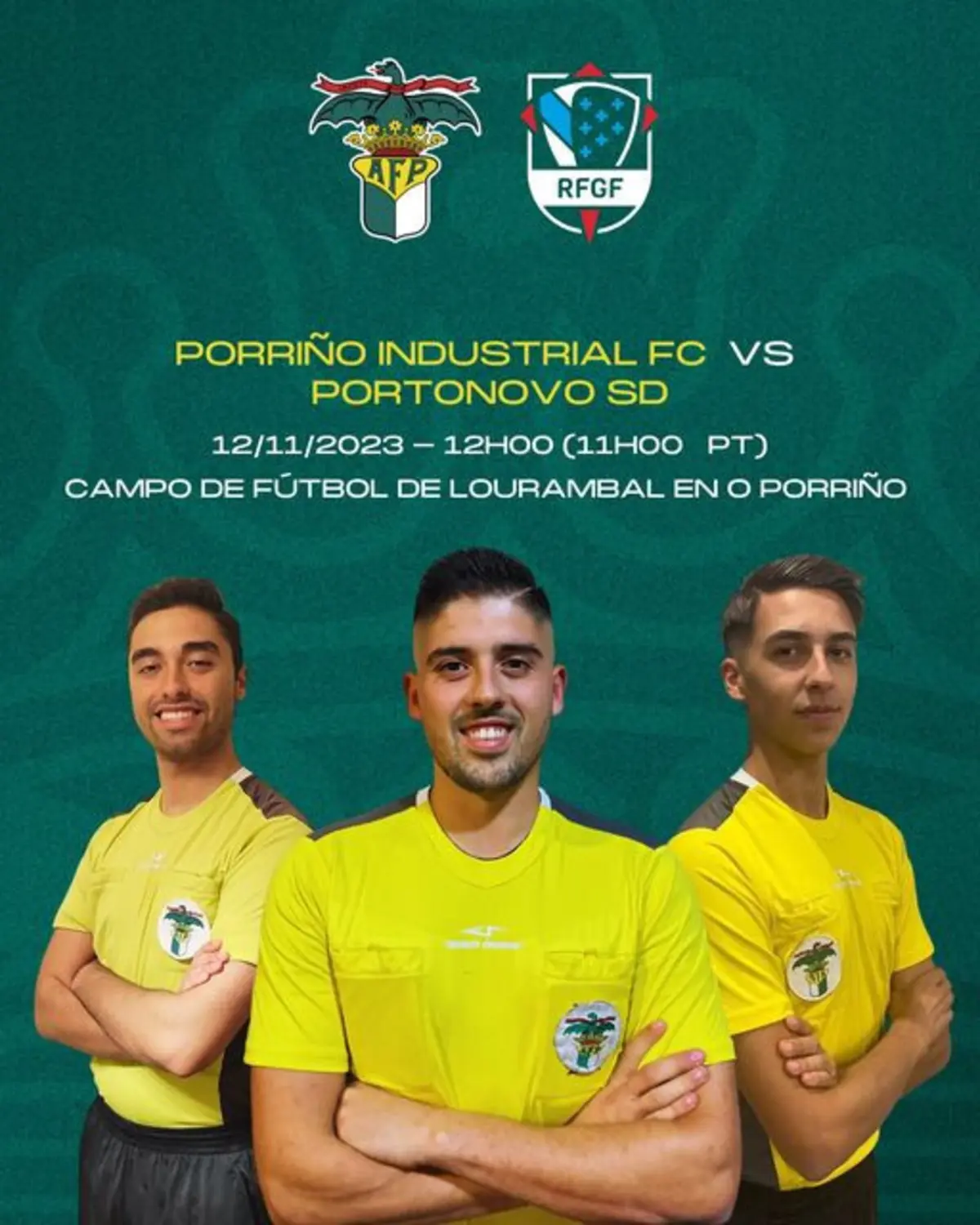 O trio que vai dirigir jogo em Porriño