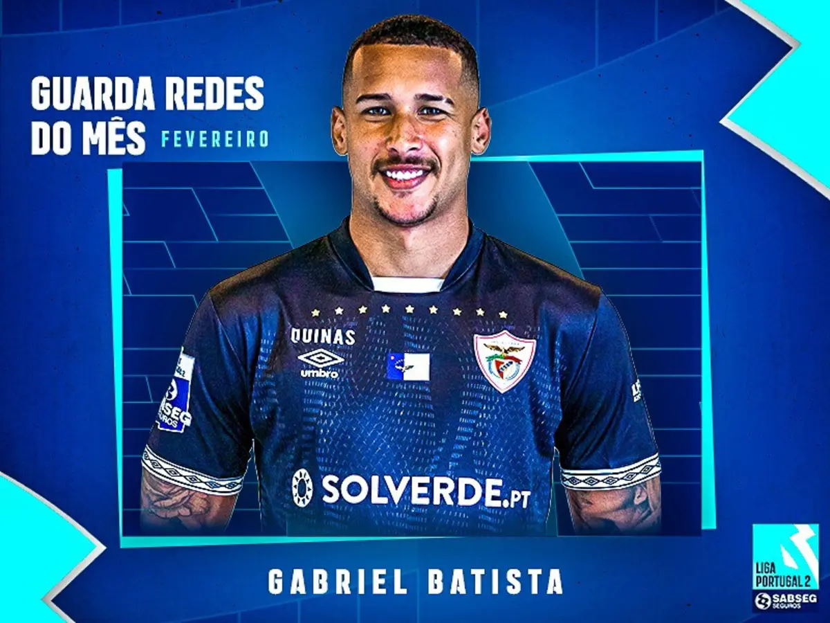 Imagem de contexto do artigo Gabriel Batista eleito o melhor guarda-redes da II Liga em fevereiro