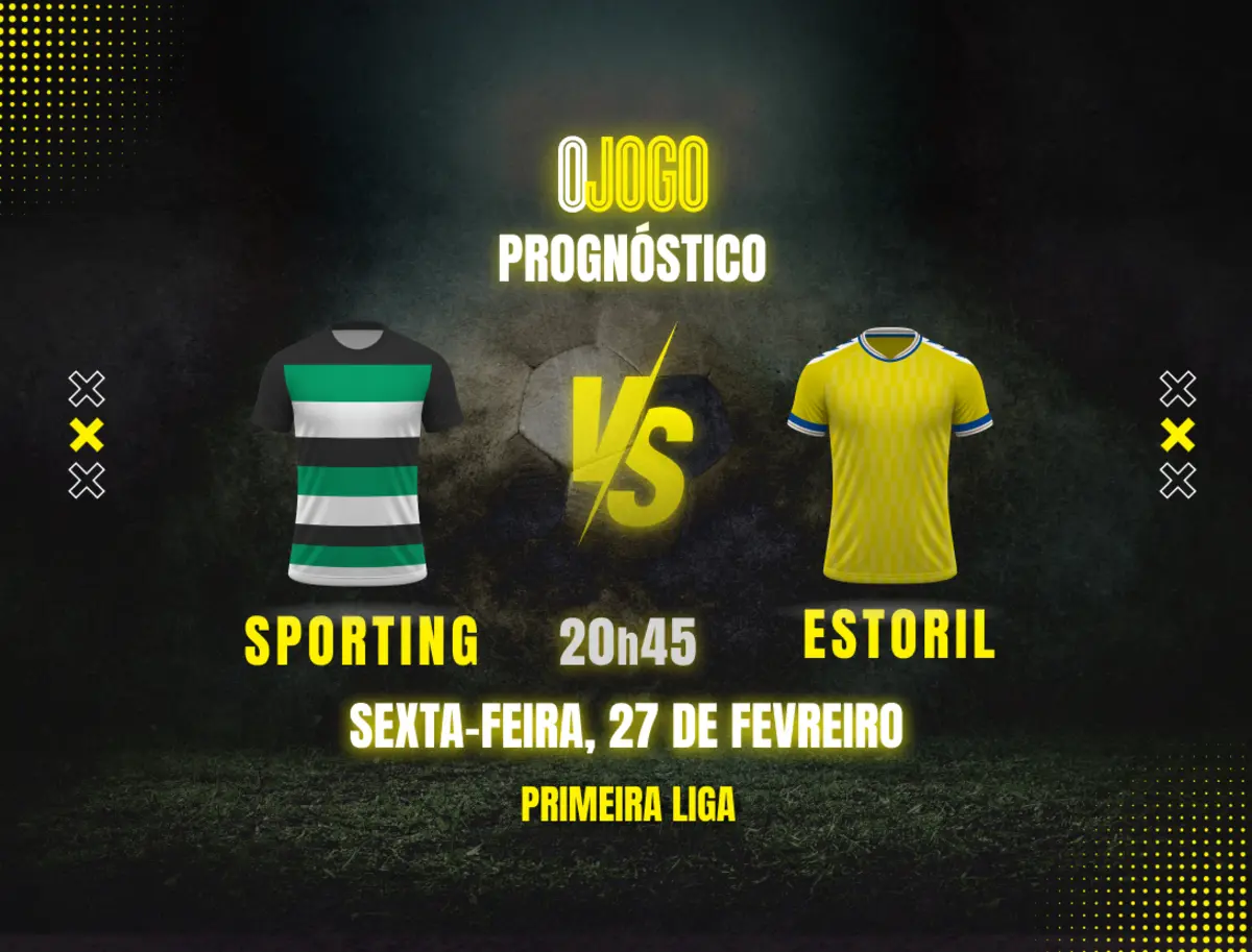 Imagem de contexto do artigo Prognóstico Sporting CP vs Estoril: Dicas - Primeira Liga