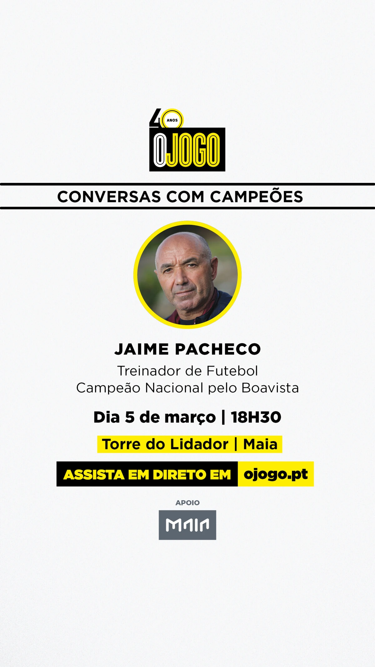 Imagem de contexto do artigo Quarta-feira, na Maia: Jaime Pacheco é o protagonista das Conversas com Campeões