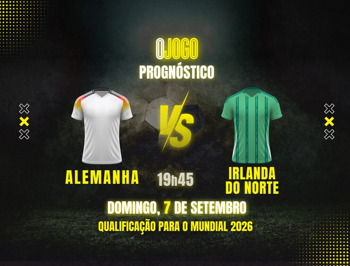 Imagem de contexto do artigo Prognóstico Alemanha vs Irlanda do Norte: Dicas de Apostas e Odds