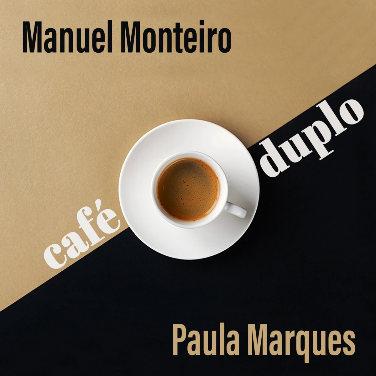 Café Duplo, com Manuel Monteiro e Paula Marques